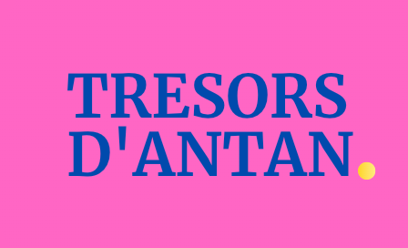 Tresors d'Antan
